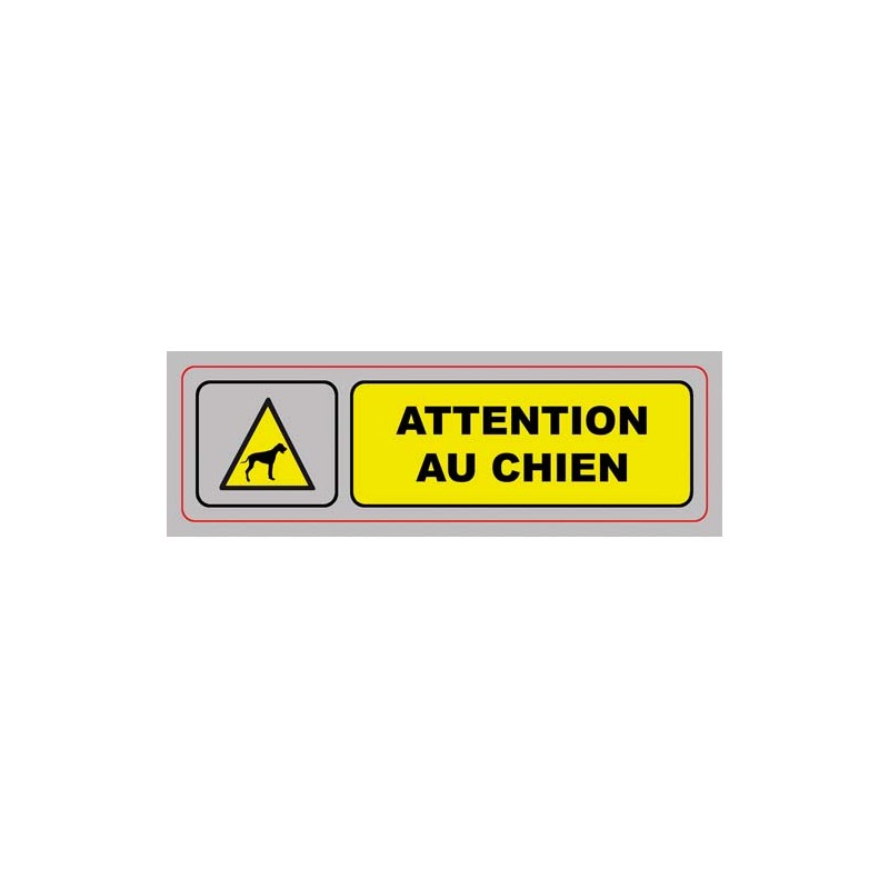 VIS PLAQUE SIGNALQ ATTENTION CHIEN S31 VIS PLAQUE SIGNALQ ATTENTION CHIEN S31