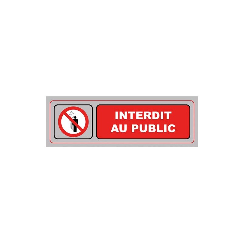 VIS PLAQUE SIGNALQ INTERDIT PUBLIC S37 VIS PLAQUE SIGNALQ INTERDIT PUBLIC S37