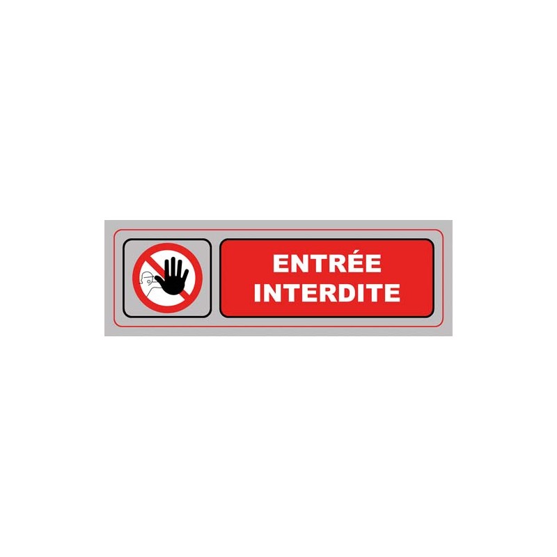 VIS PLAQUE SIGNALQ ENTREE INTERDITE S36